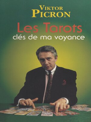 cover image of Les tarots, clés de ma voyance